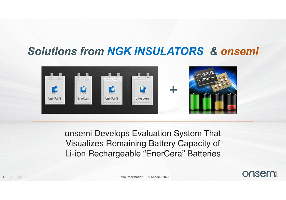 onsemi Develops Evaluation System That Visualizes Remaining Battery Capacity of Li-ion Rechargeable “EnerCera” Batteries Together With NGK